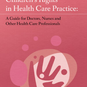 Children's rights in health care practice